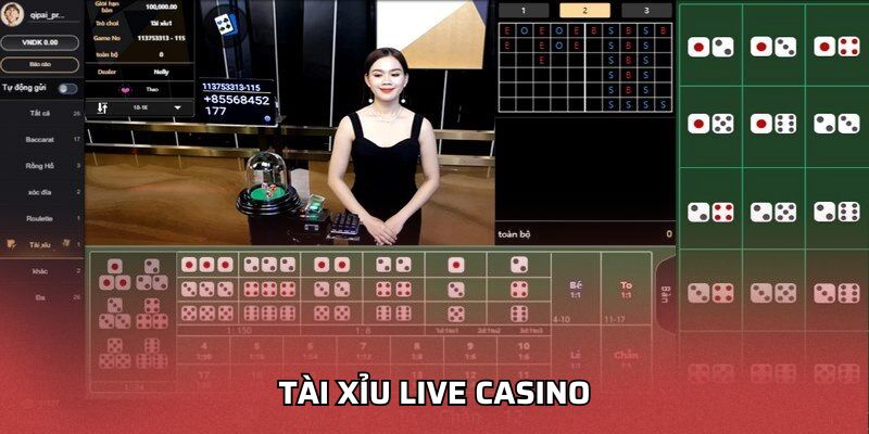 Tài Xỉu Live Casino